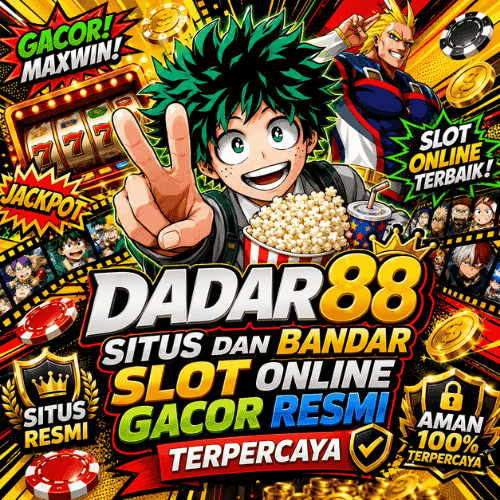 Dadar88 ♛ Situs Dan Bandar Slot Online Gacor Resmi Terpercaya